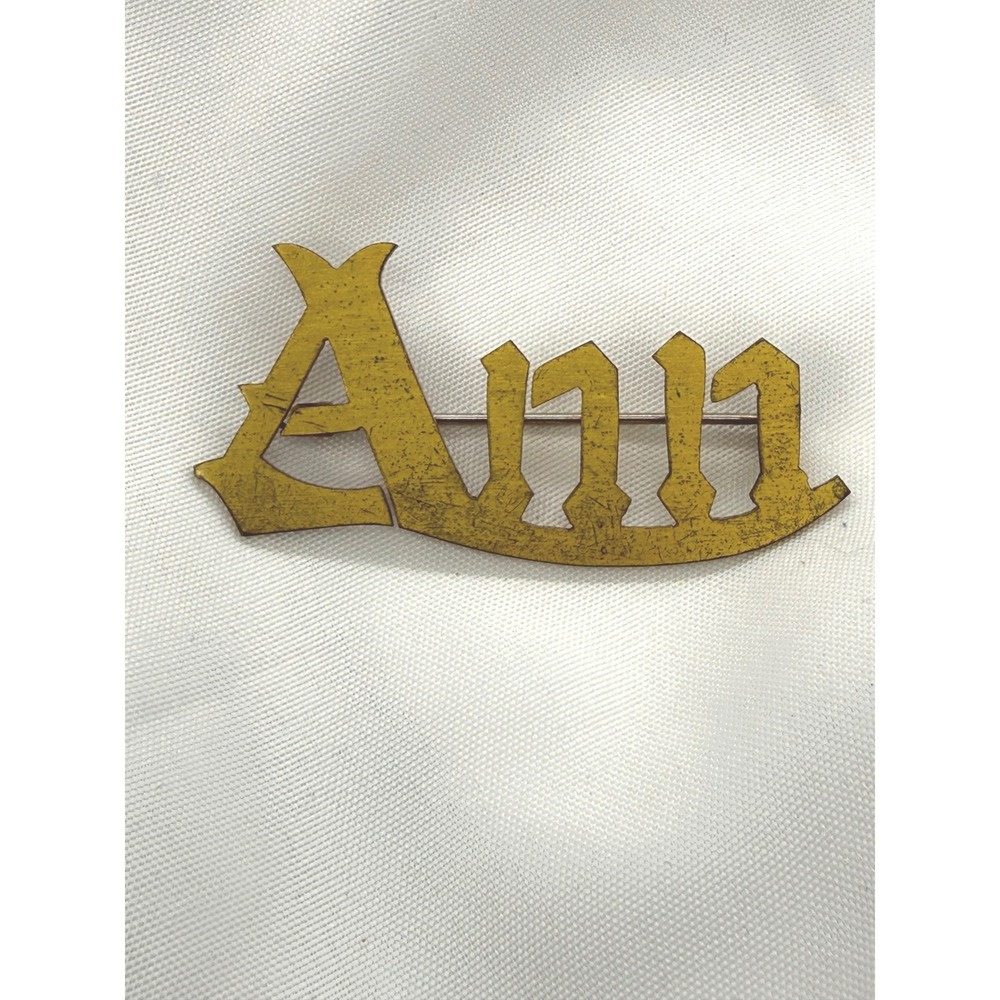 Vintage Ann Name Brooch Brass Old English Gothic Script Personalized Pin Gold